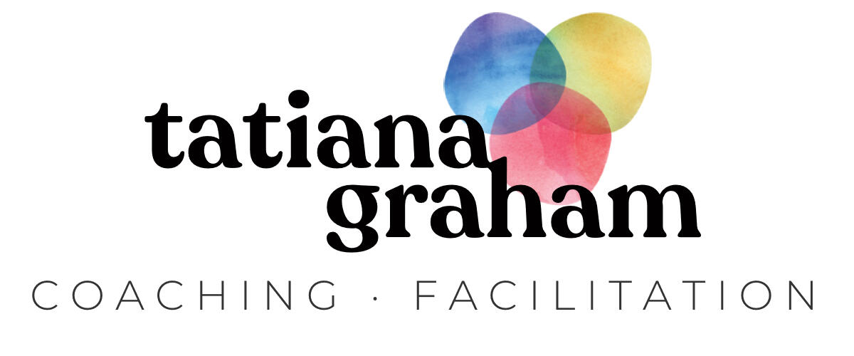 Tatiana Graham Coaching and Facilitation